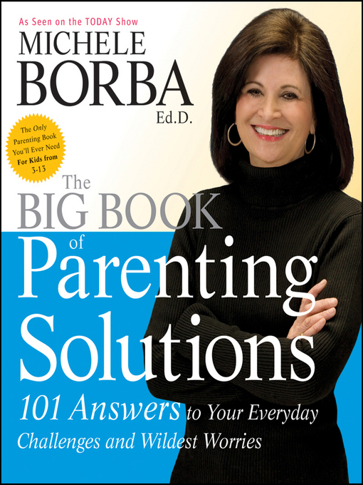 Seven Deadly Parenting Styles | Michele Borba, Ed.D. | Child